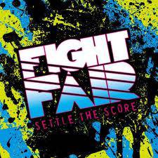 Fight Fair : Settle the Score